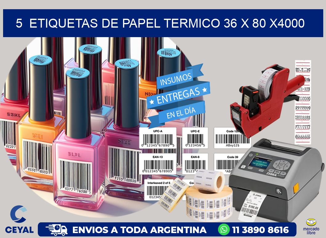 5 ETIQUETAS DE PAPEL TERMICO 36 x 80 X4000