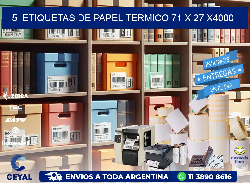 5 ETIQUETAS DE PAPEL TERMICO 71 x 27 X4000