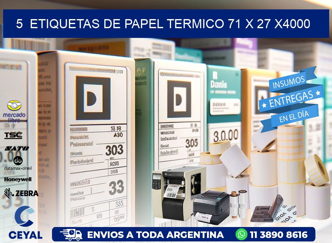 5  ETIQUETAS DE PAPEL TERMICO 71 x 27 X4000