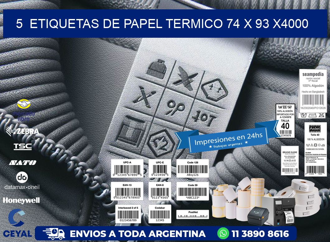 5 ETIQUETAS DE PAPEL TERMICO 74 x 93 X4000