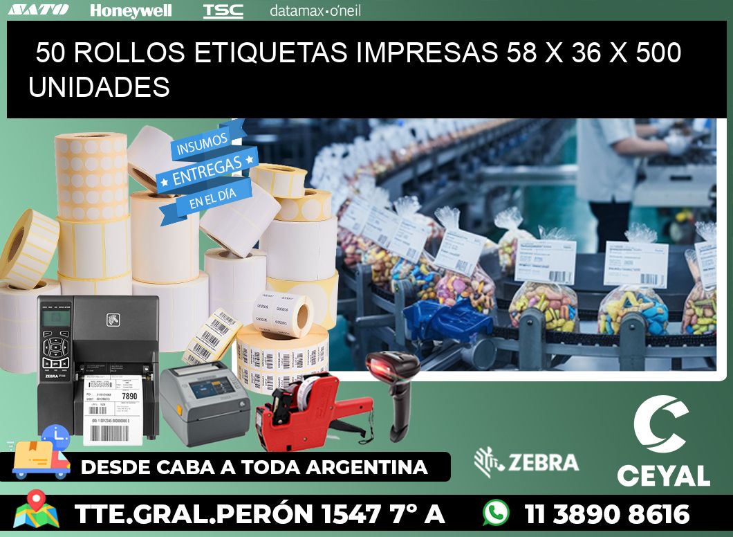 50 ROLLOS ETIQUETAS IMPRESAS 58 x 36 X 500 UNIDADES