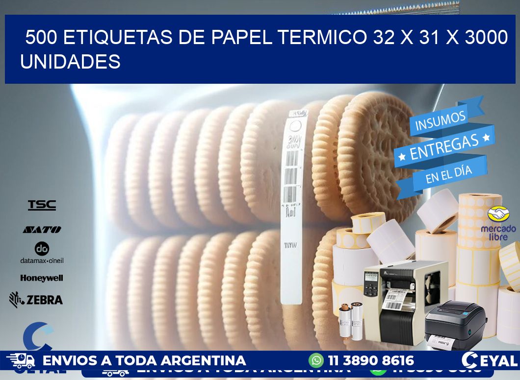 500 ETIQUETAS DE PAPEL TERMICO 32 x 31 X 3000 UNIDADES