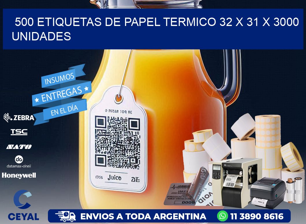 500 ETIQUETAS DE PAPEL TERMICO 32 x 31 X 3000 UNIDADES