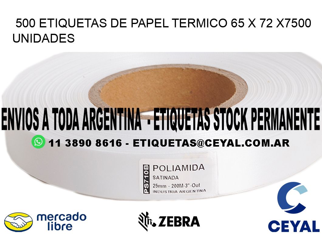 500 ETIQUETAS DE PAPEL TERMICO 65 x 72 X7500 UNIDADES