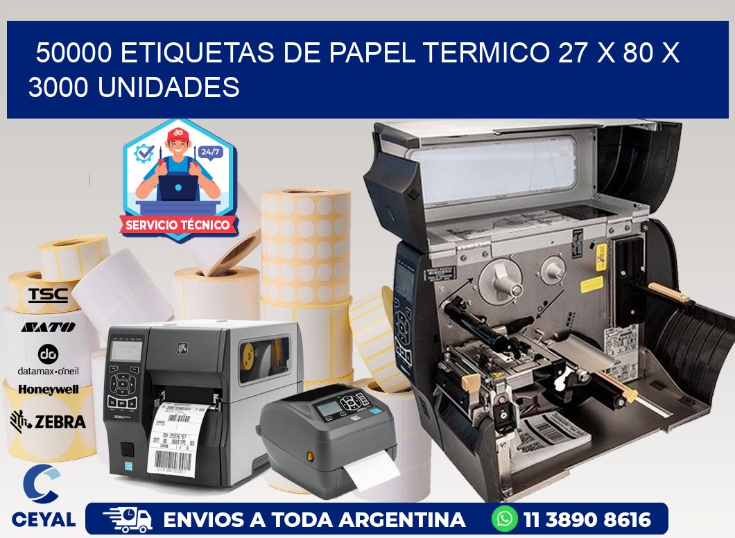 50000 ETIQUETAS DE PAPEL TERMICO 27 x 80 X 3000 UNIDADES