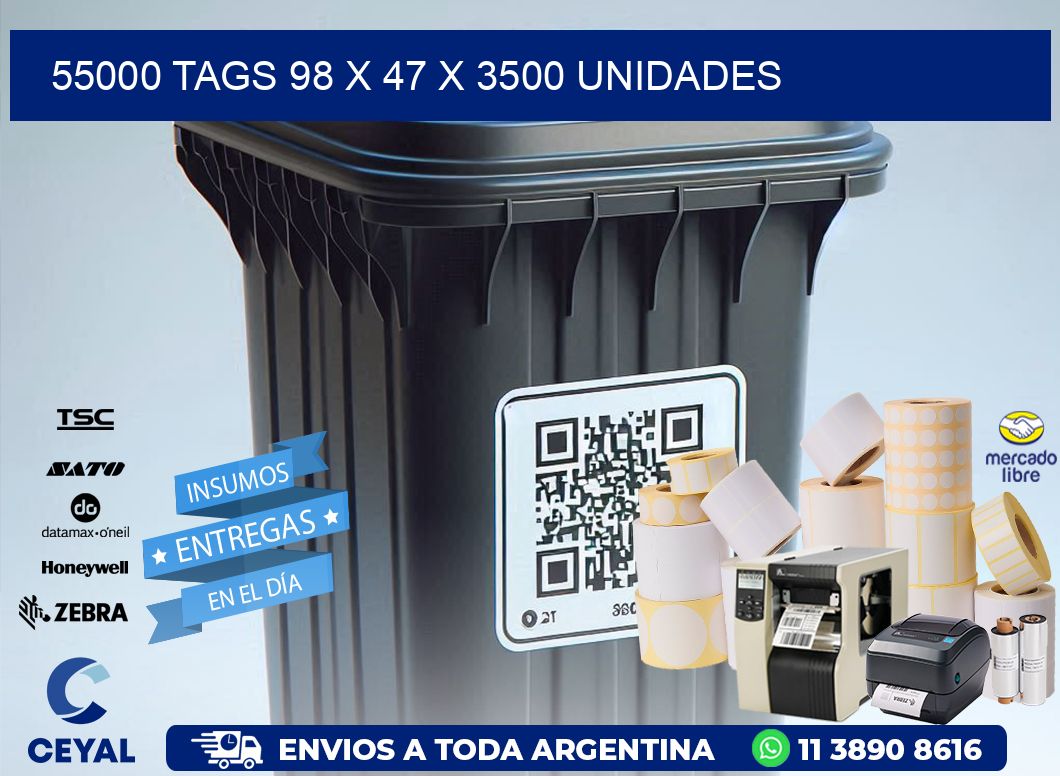 55000 TAGS 98 x 47 X 3500 UNIDADES
