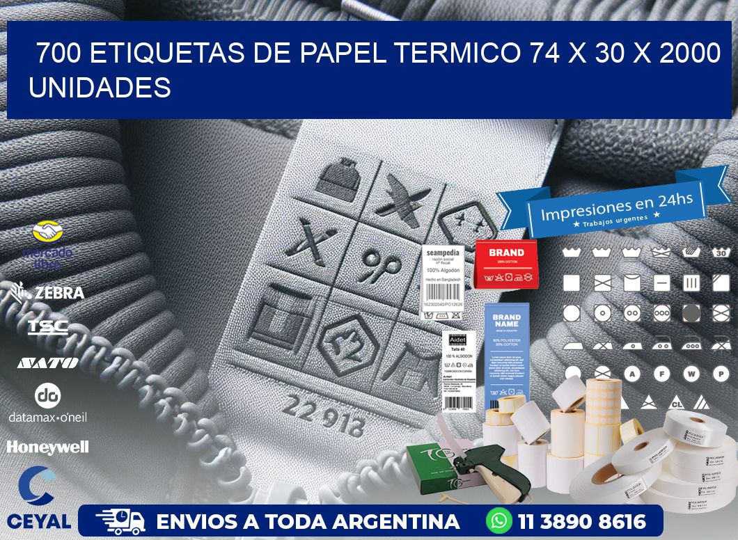 700 ETIQUETAS DE PAPEL TERMICO 74 x 30 X 2000 UNIDADES