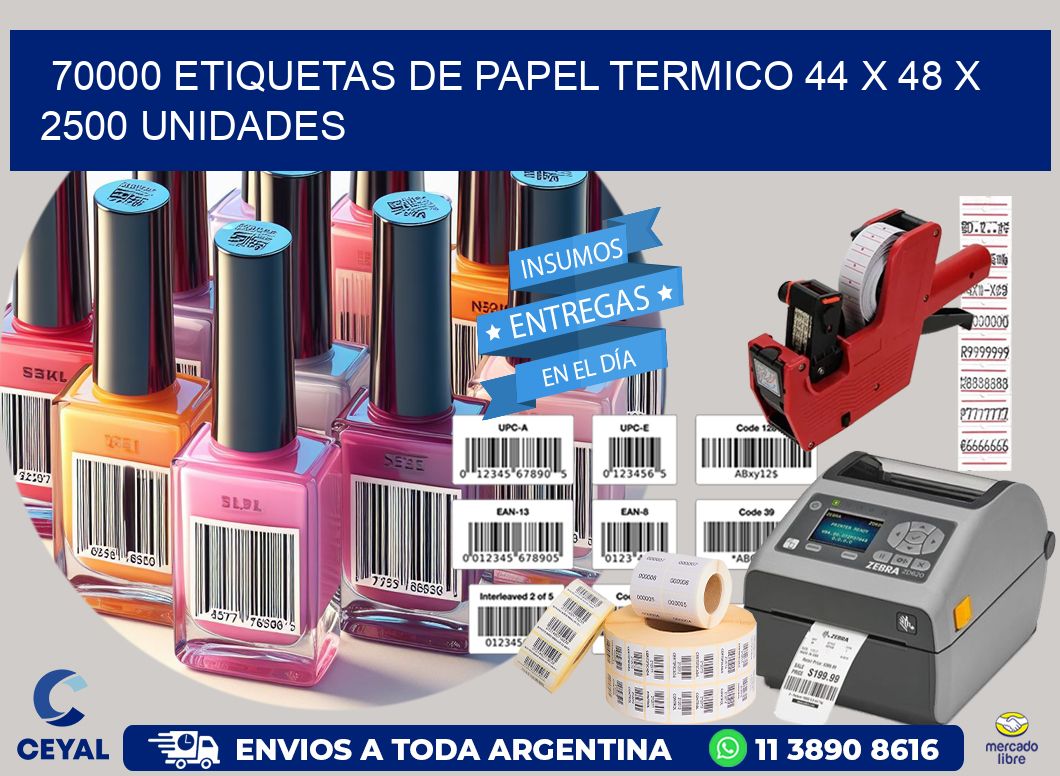 70000 ETIQUETAS DE PAPEL TERMICO 44 x 48 X 2500 UNIDADES