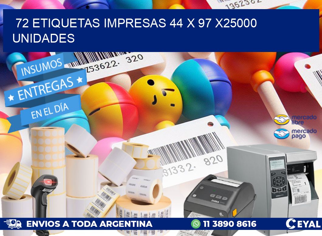 72 ETIQUETAS IMPRESAS 44 x 97 X25000 UNIDADES