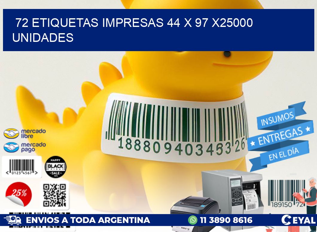 72 ETIQUETAS IMPRESAS 44 x 97 X25000 UNIDADES