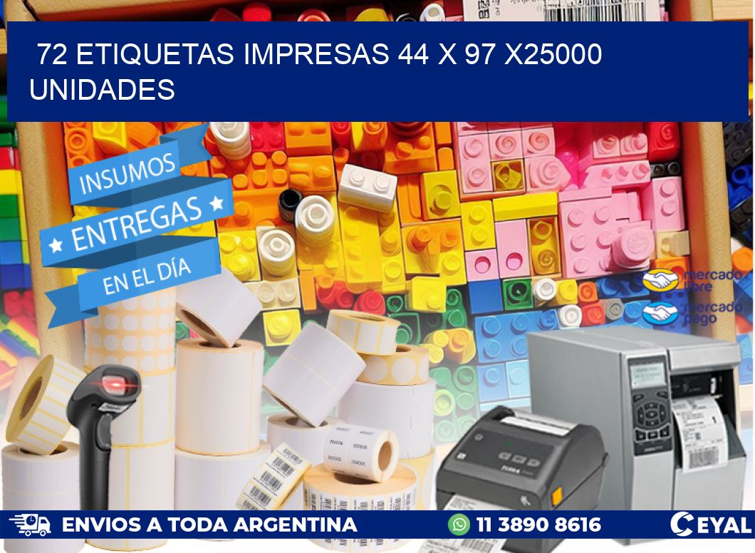 72 ETIQUETAS IMPRESAS 44 x 97 X25000 UNIDADES