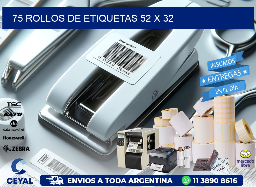 75 ROLLOS DE ETIQUETAS 52 x 32