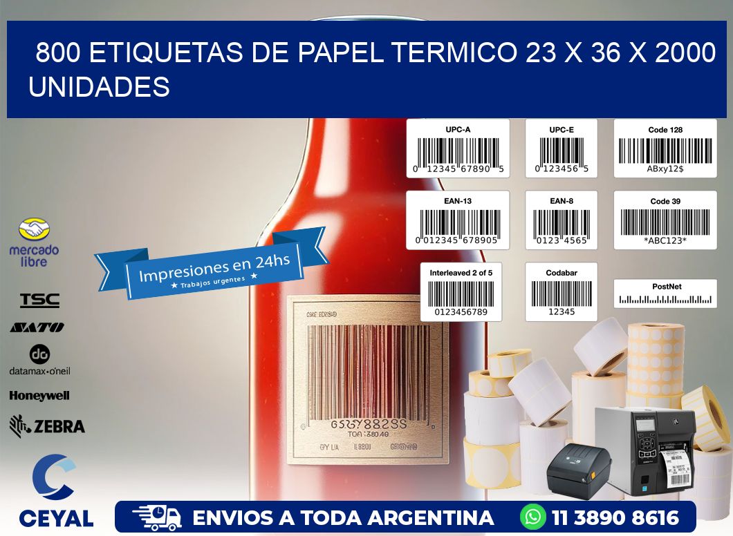 800 ETIQUETAS DE PAPEL TERMICO 23 x 36 X 2000 UNIDADES