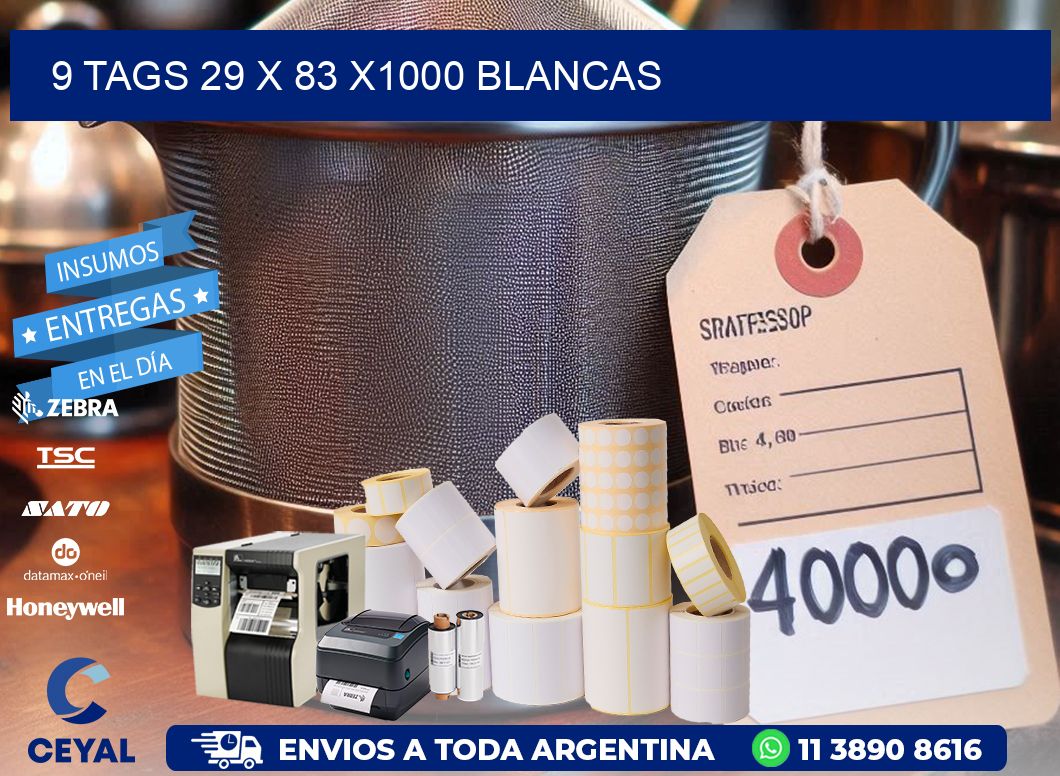9 TAGS 29 x 83 X1000 BLANCAS