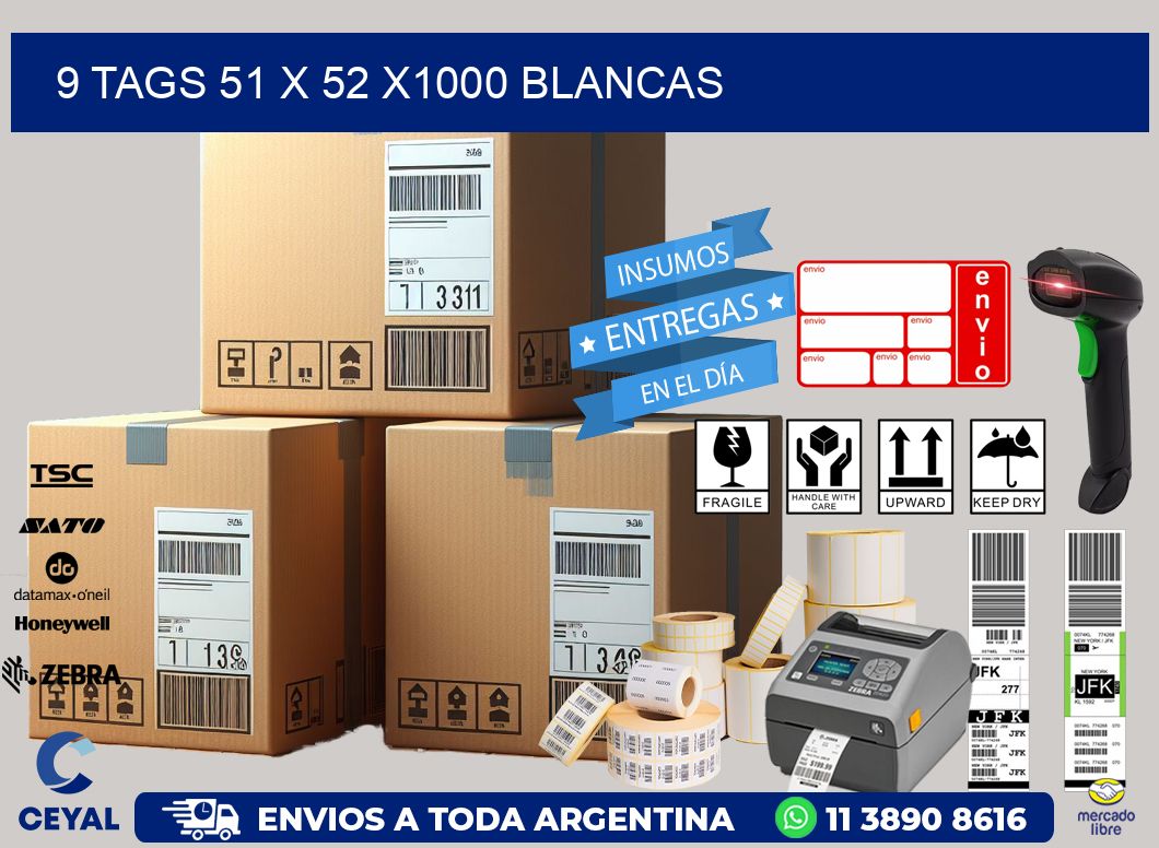 9 TAGS 51 x 52 X1000 BLANCAS