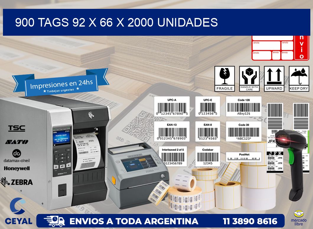 900 TAGS 92 x 66 X 2000 UNIDADES