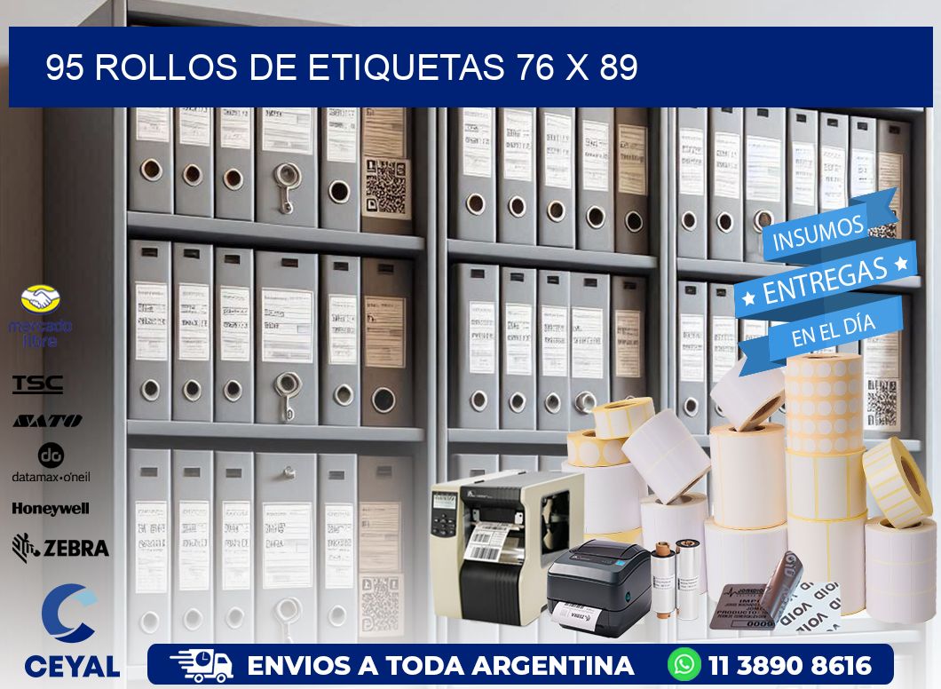 95 ROLLOS DE ETIQUETAS 76 x 89