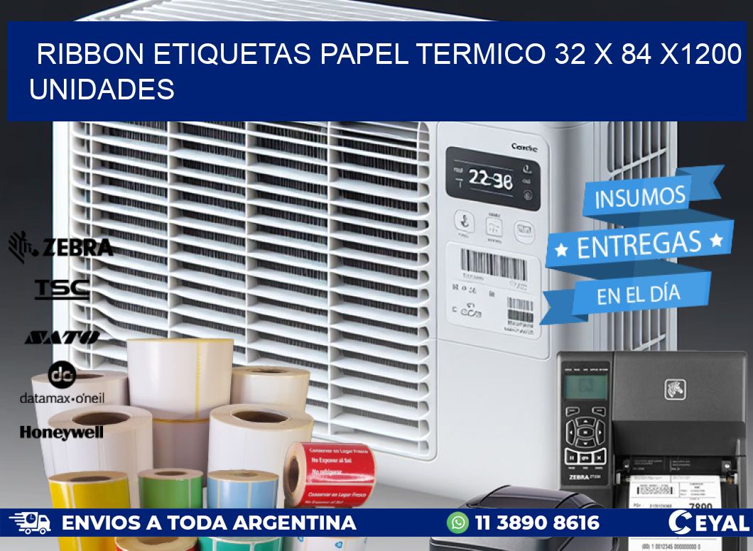 RIBBON ETIQUETAS PAPEL TERMICO 32 x 84 X1200 UNIDADES
