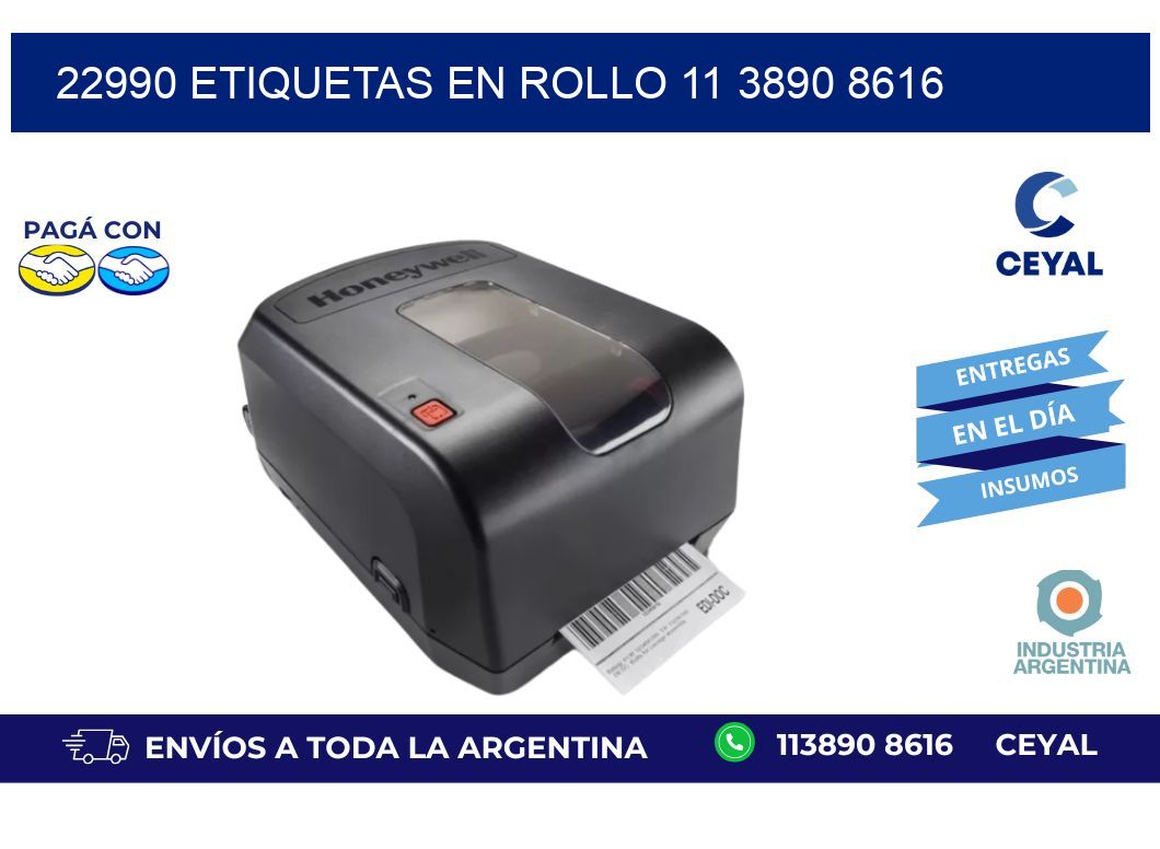 22990 ETIQUETAS EN ROLLO 11 3890 8616
