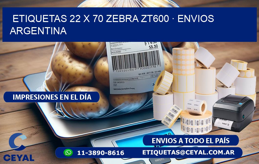ETIQUETAS 22 x 70 ZEBRA ZT600 · ENVIOS ARGENTINA