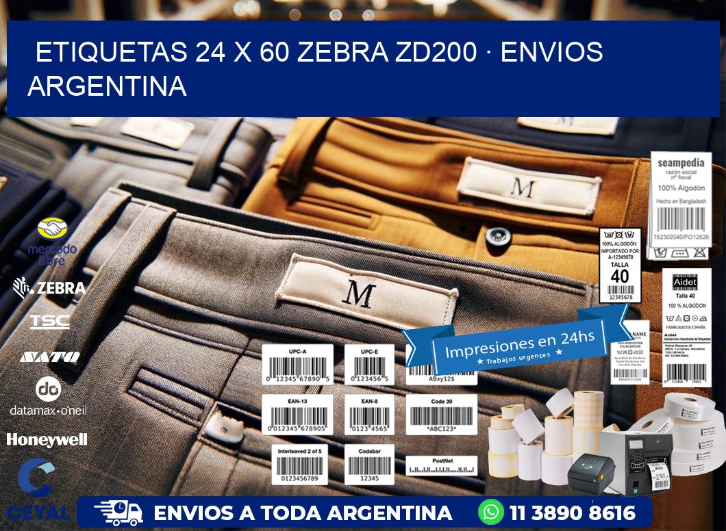ETIQUETAS 24 x 60 ZEBRA ZD200 · ENVIOS ARGENTINA