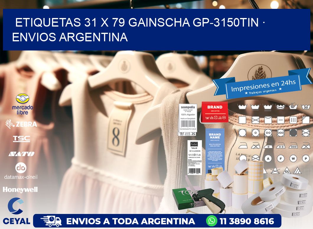 ETIQUETAS 31 x 79 GAINSCHA GP-3150TIN · ENVIOS ARGENTINA