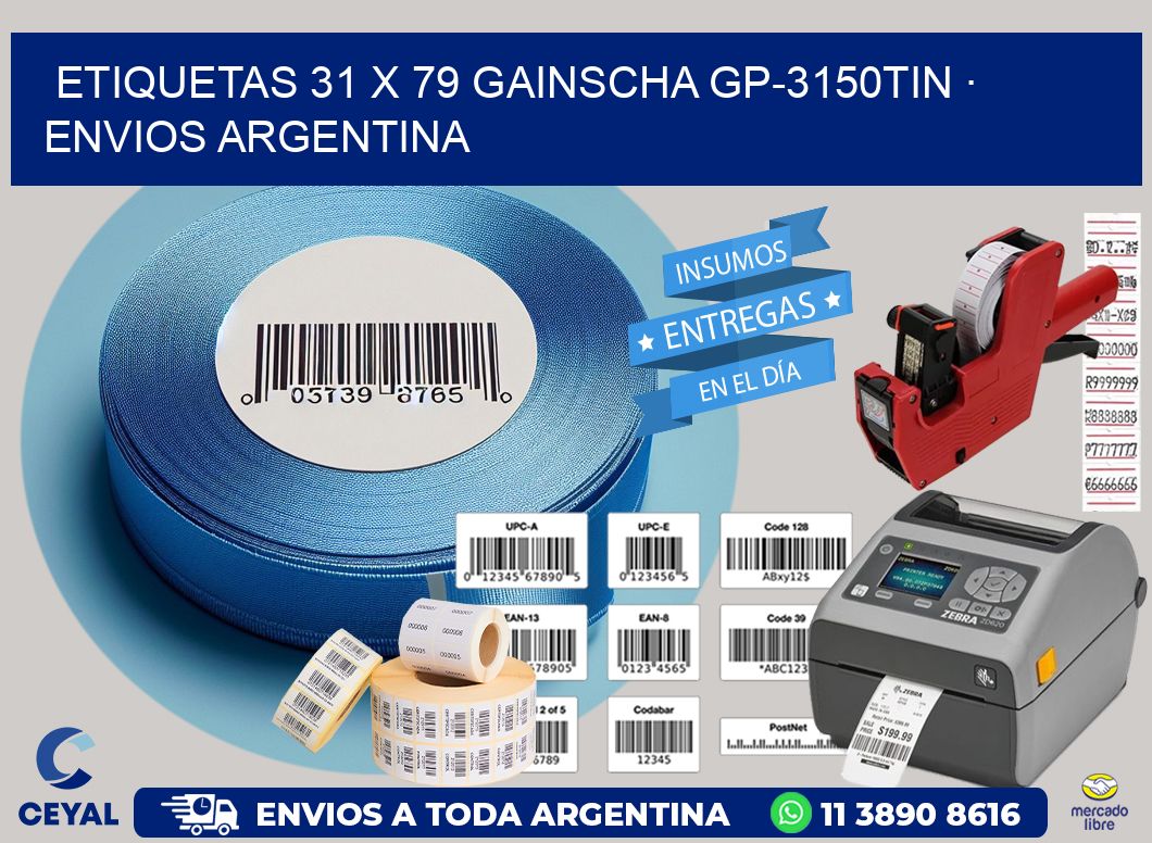 ETIQUETAS 31 x 79 GAINSCHA GP-3150TIN · ENVIOS ARGENTINA