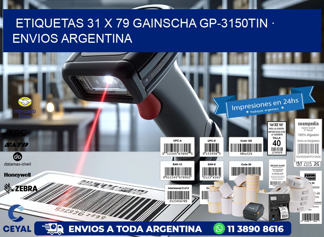 ETIQUETAS 31 x 79 GAINSCHA GP-3150TIN · ENVIOS ARGENTINA