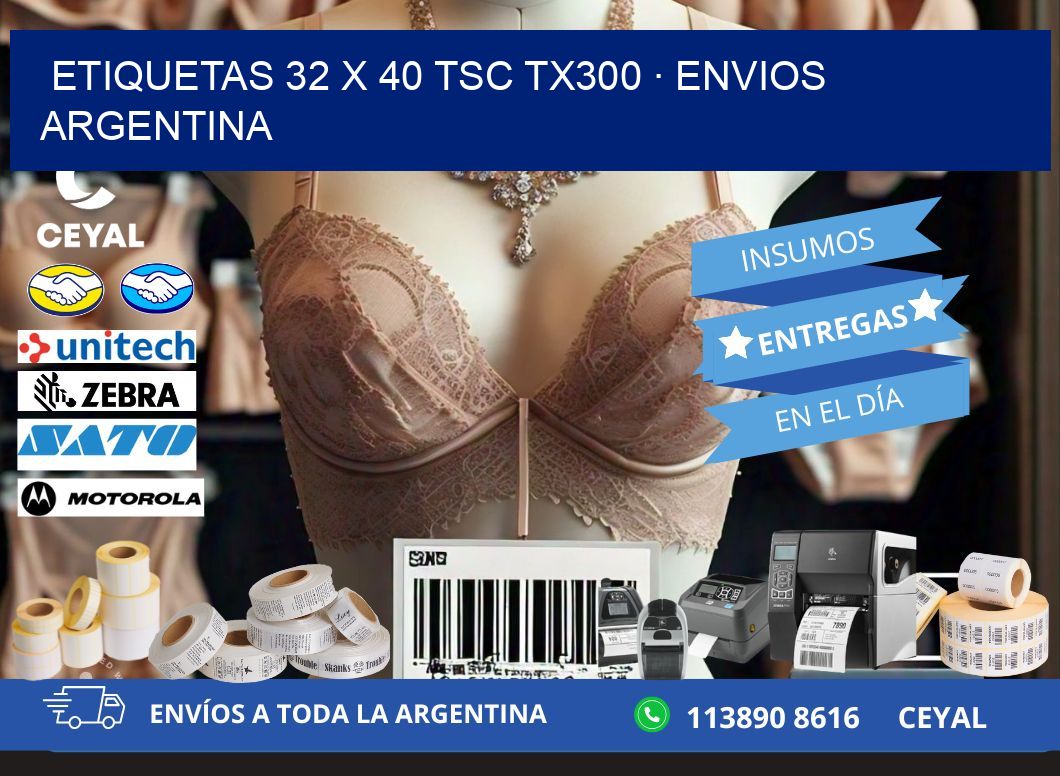 ETIQUETAS 32 x 40 TSC TX300 · ENVIOS ARGENTINA