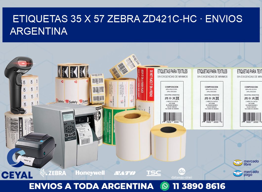 ETIQUETAS 35 x 57 ZEBRA ZD421C-HC · ENVIOS ARGENTINA