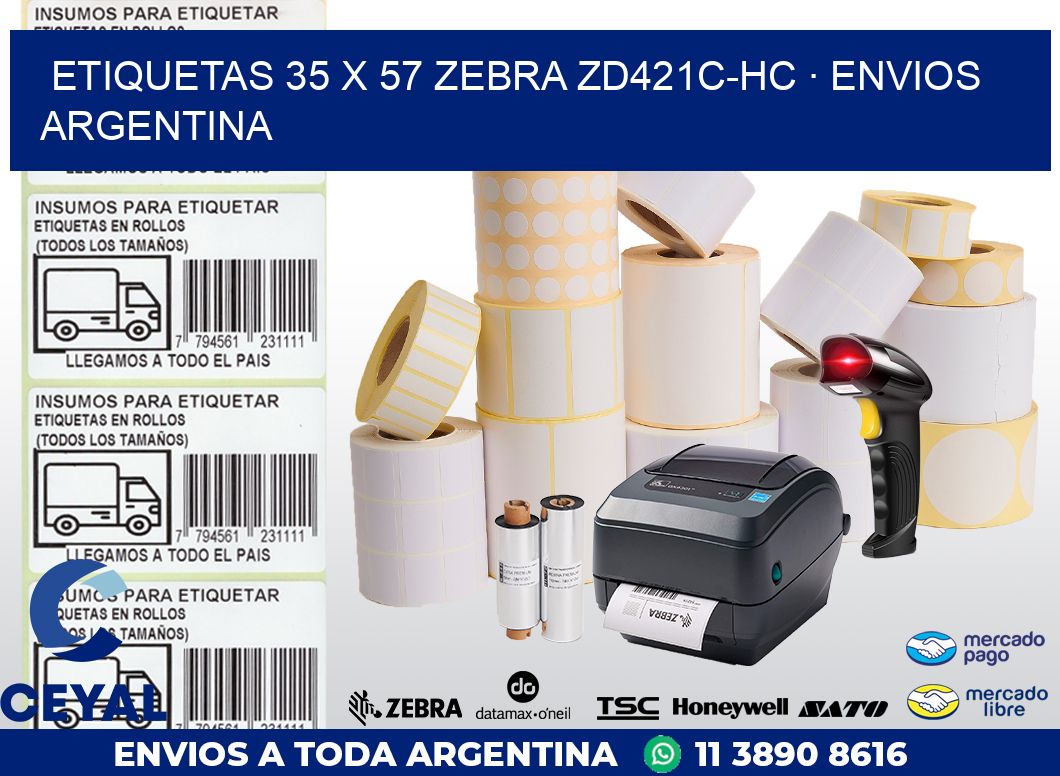 ETIQUETAS 35 x 57 ZEBRA ZD421C-HC · ENVIOS ARGENTINA