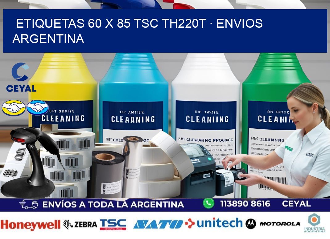 ETIQUETAS 60 x 85 TSC TH220T · ENVIOS ARGENTINA