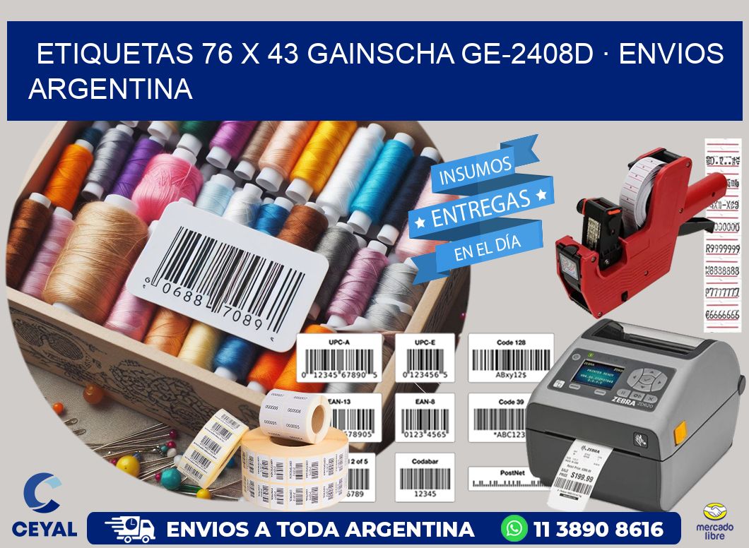 ETIQUETAS 76 x 43 GAINSCHA GE-2408D · ENVIOS ARGENTINA