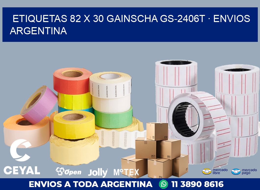 ETIQUETAS 82 x 30 GAINSCHA GS-2406T · ENVIOS ARGENTINA