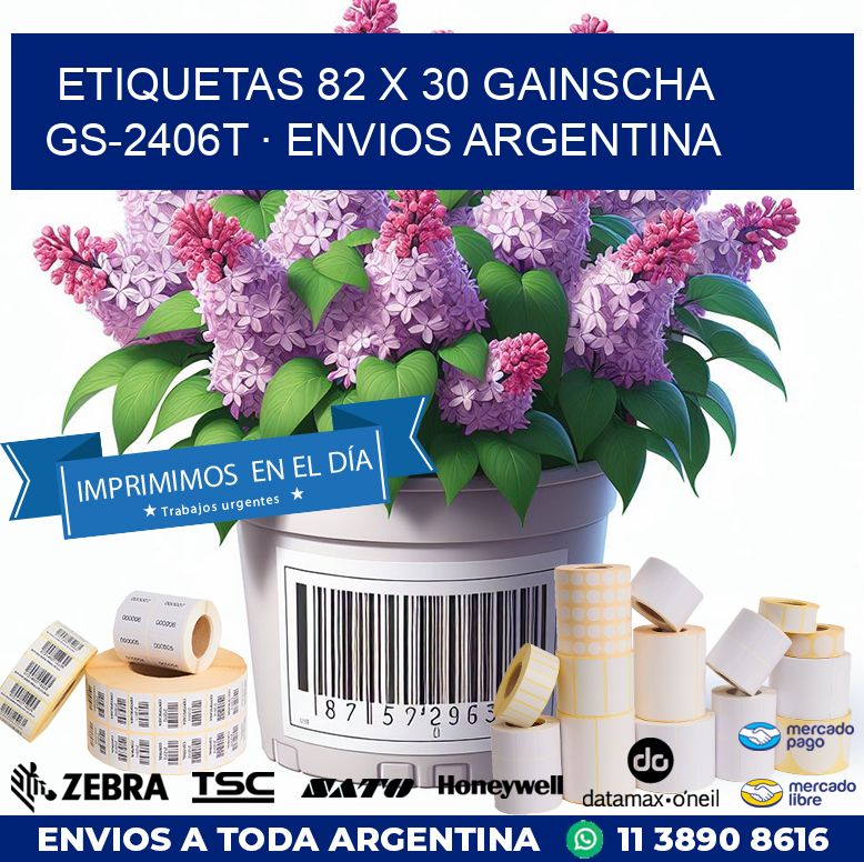 ETIQUETAS 82 x 30 GAINSCHA GS-2406T · ENVIOS ARGENTINA