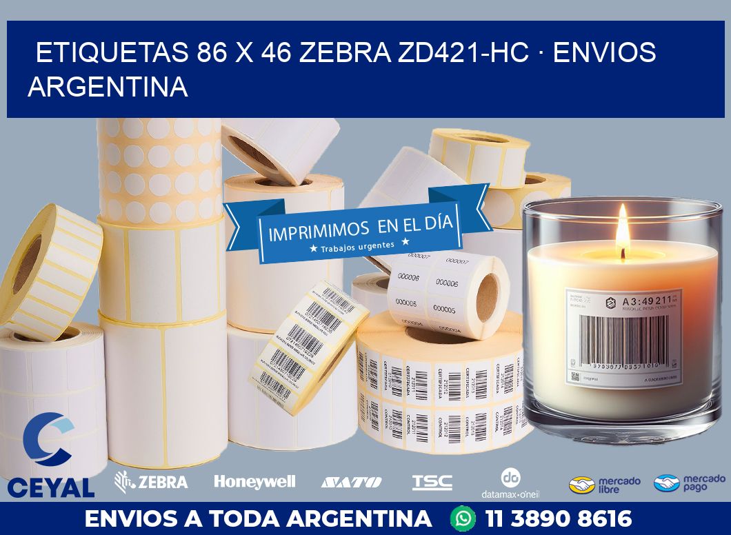 ETIQUETAS 86 x 46 ZEBRA ZD421-HC · ENVIOS ARGENTINA