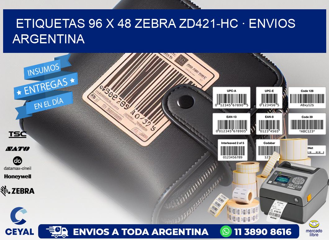 ETIQUETAS 96 x 48 ZEBRA ZD421-HC · ENVIOS ARGENTINA