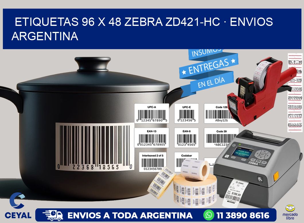 ETIQUETAS 96 x 48 ZEBRA ZD421-HC · ENVIOS ARGENTINA
