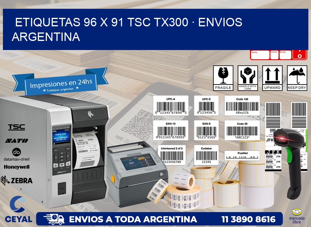 ETIQUETAS 96 x 91 TSC TX300 · ENVIOS ARGENTINA