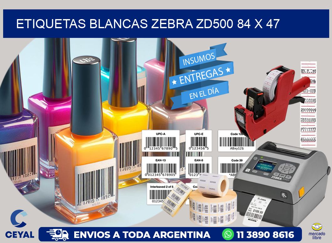 ETIQUETAS BLANCAS ZEBRA ZD500 84 x 47