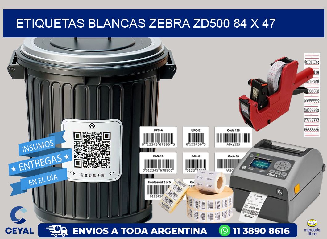 ETIQUETAS BLANCAS ZEBRA ZD500 84 x 47