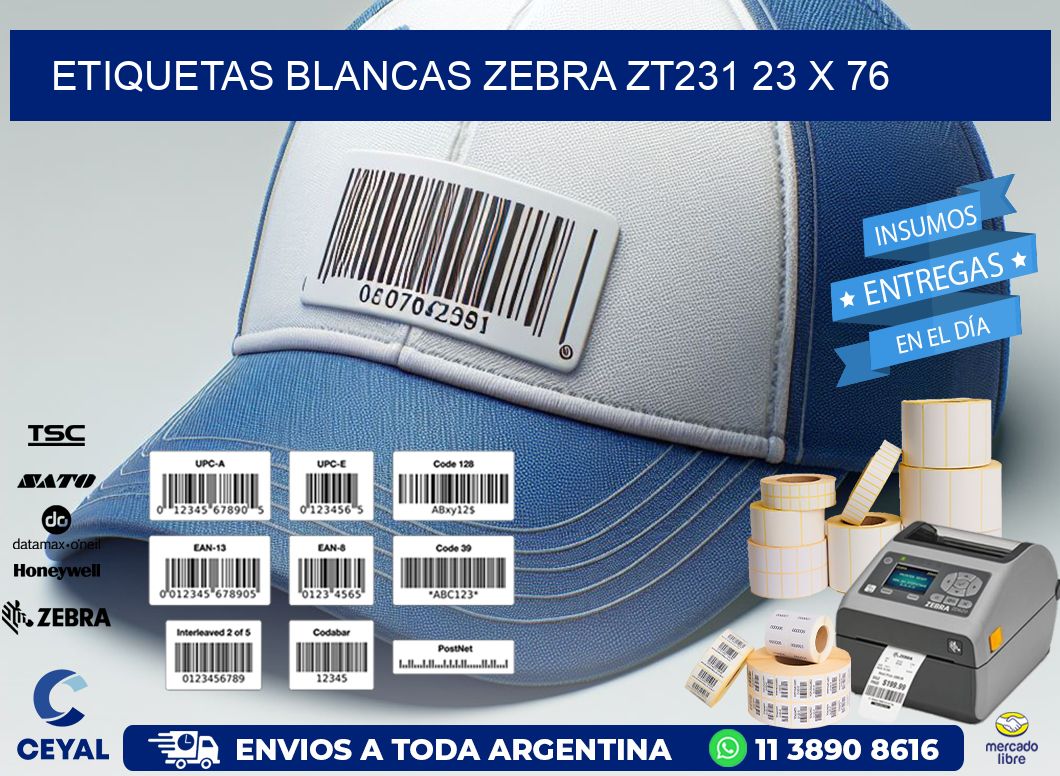 ETIQUETAS BLANCAS ZEBRA ZT231 23 x 76