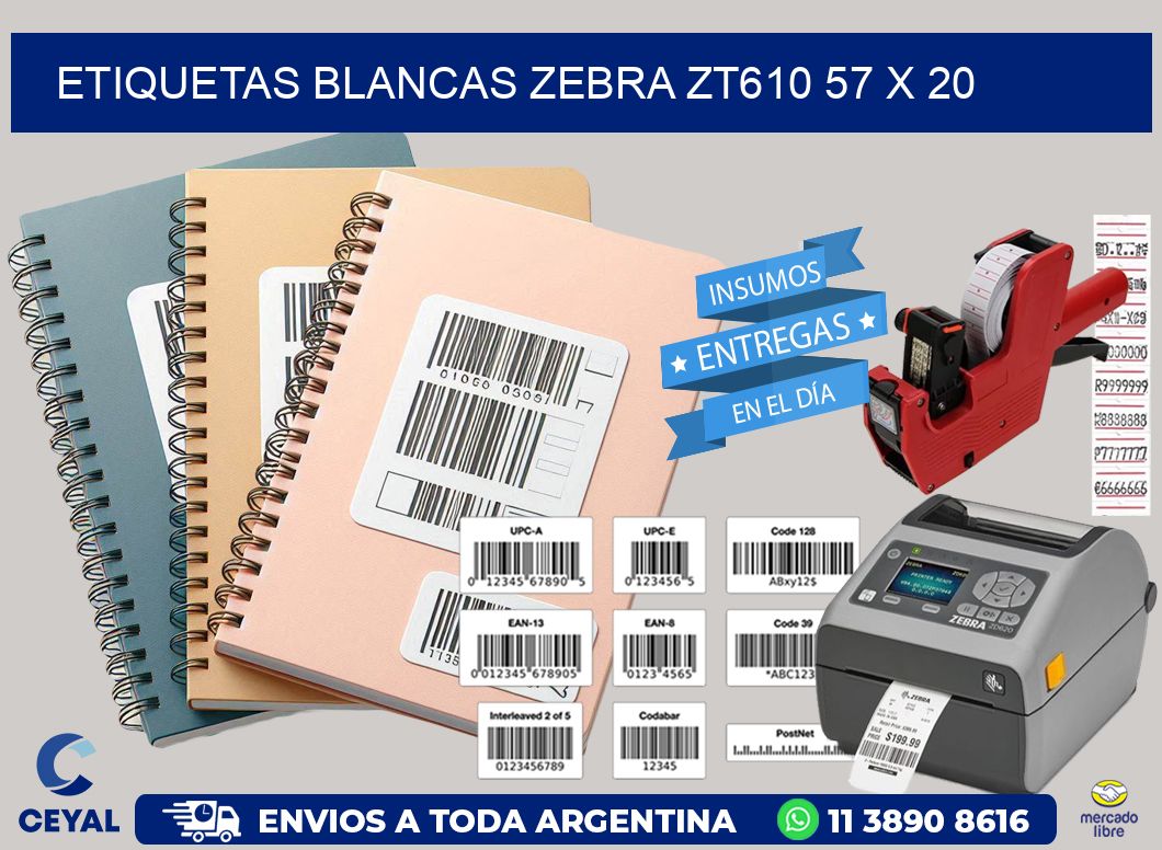 ETIQUETAS BLANCAS ZEBRA ZT610 57 x 20