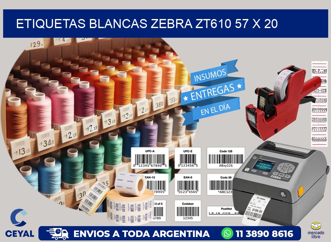 ETIQUETAS BLANCAS ZEBRA ZT610 57 x 20