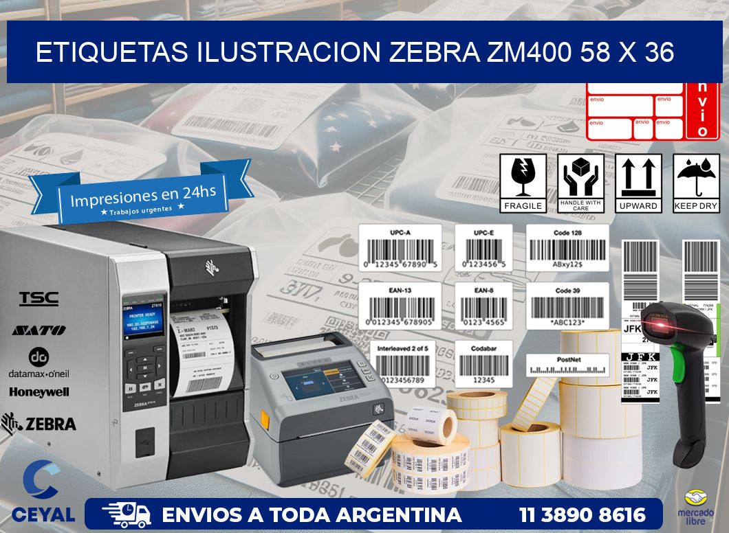 ETIQUETAS ILUSTRACION ZEBRA ZM400 58 x 36