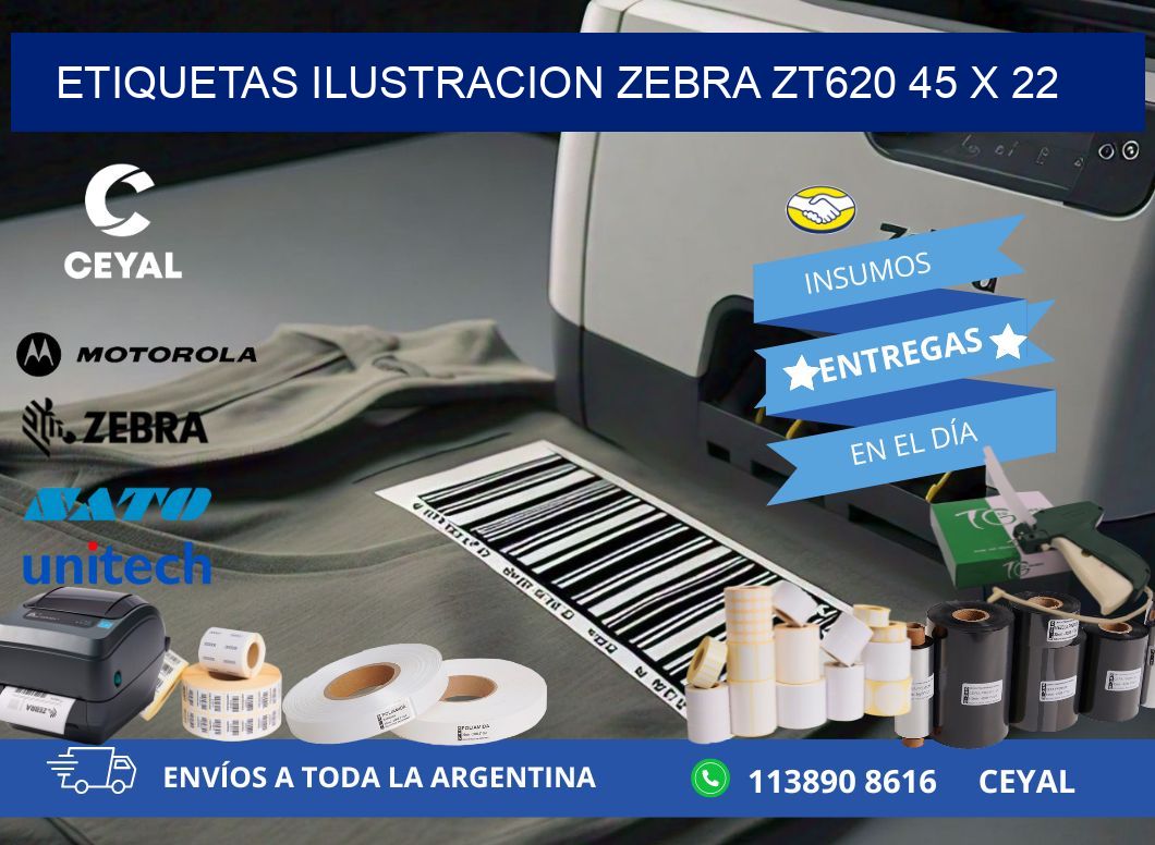 ETIQUETAS ILUSTRACION ZEBRA ZT620 45 x 22