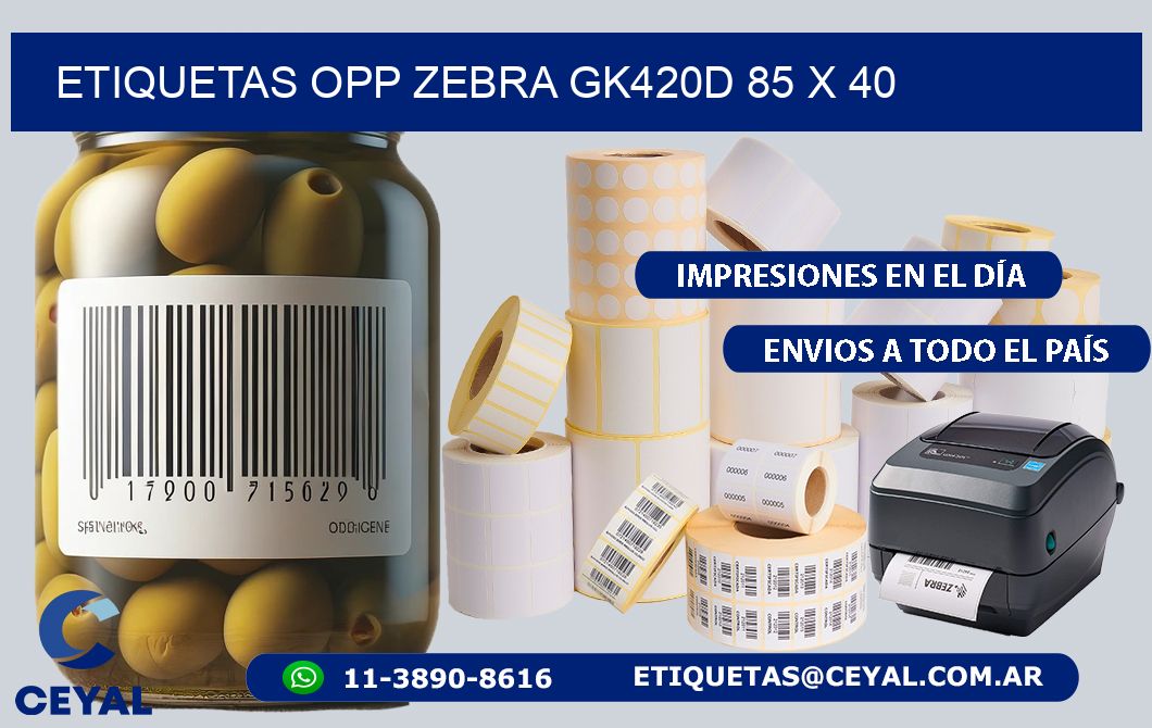 ETIQUETAS OPP ZEBRA GK420D 85 x 40