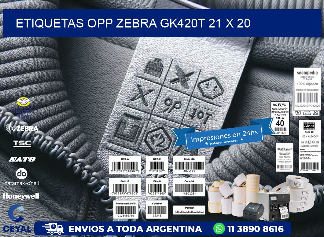 ETIQUETAS OPP ZEBRA GK420T 21 x 20