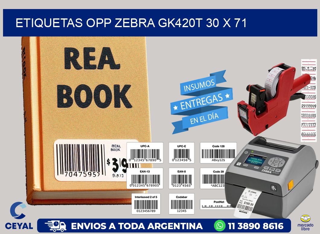 ETIQUETAS OPP ZEBRA GK420T 30 x 71