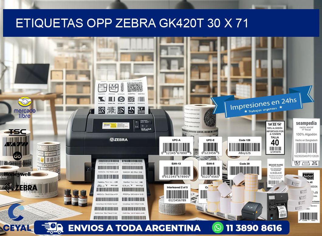 ETIQUETAS OPP ZEBRA GK420T 30 x 71